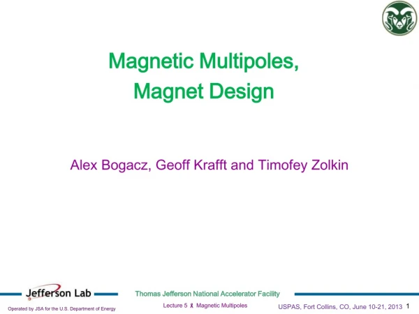 Magnetic Multipoles, Magnet Design
