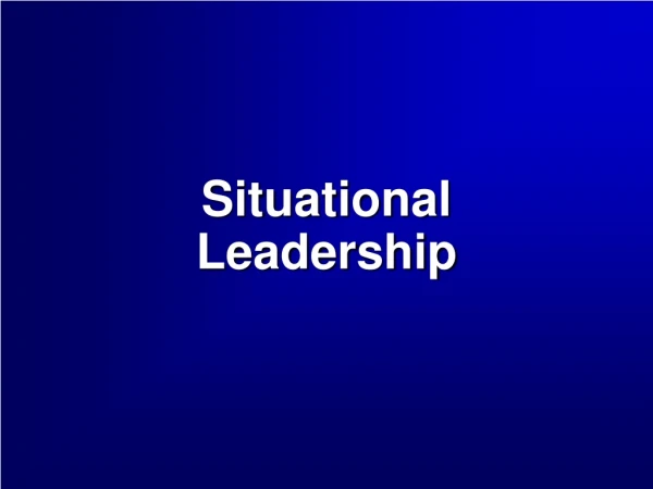 Situational Leadership