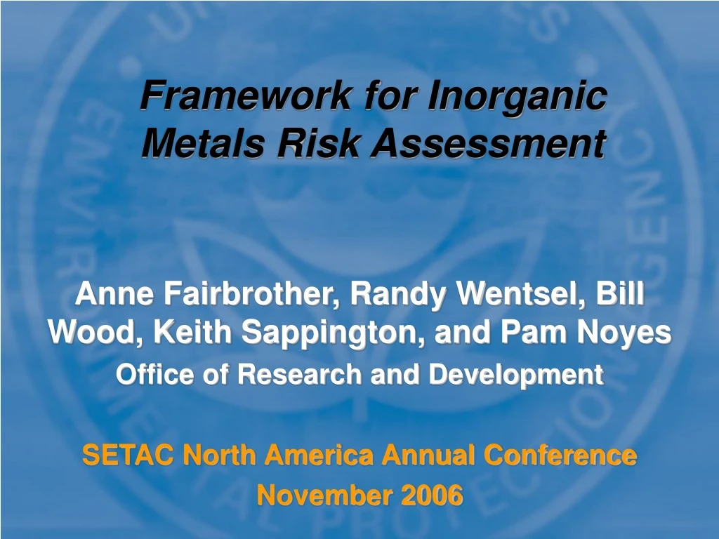 framework for inorganic metals risk assessment