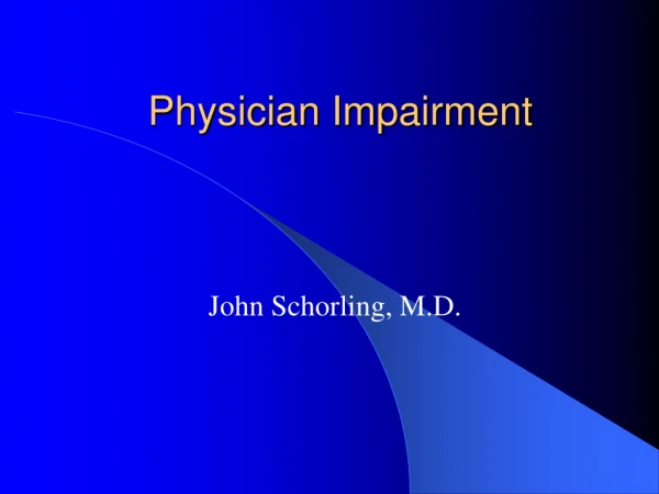 Physician Impairment