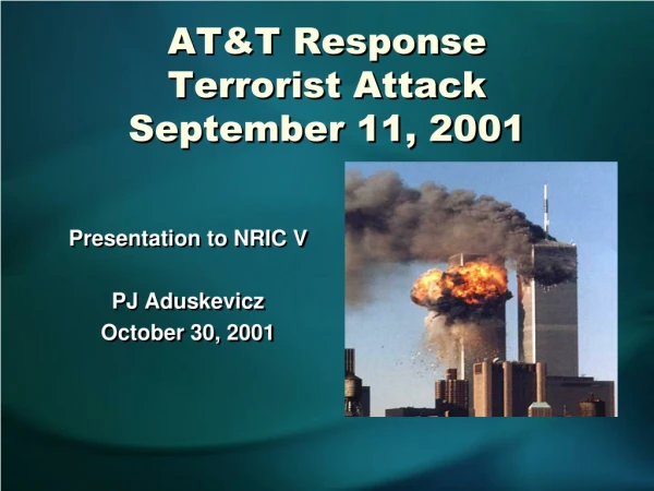 AT&amp;T Response Terrorist Attack September 11, 2001