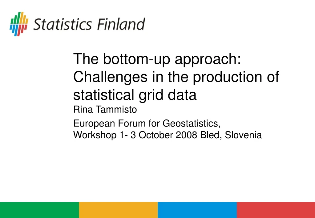 the bottom up approach challenges in the production of statistical grid data