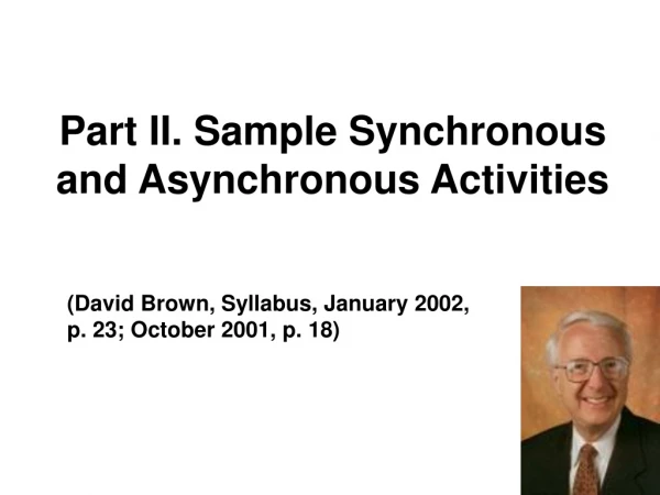 Part II. Sample Synchronous and Asynchronous Activities