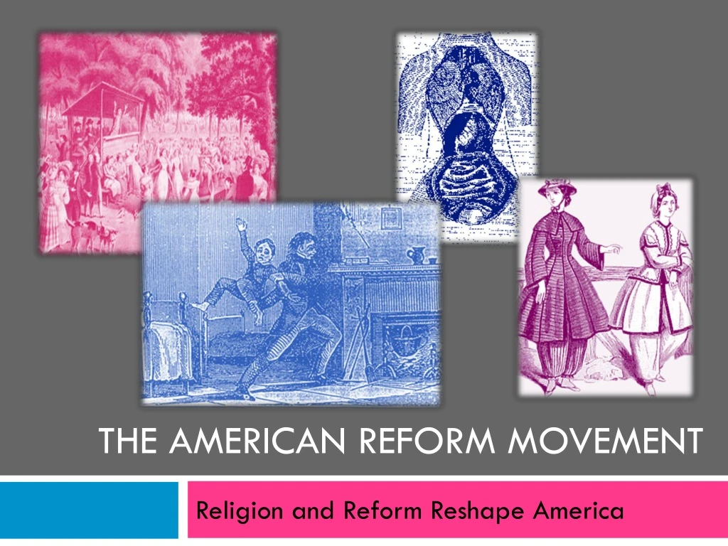 the american reform movement