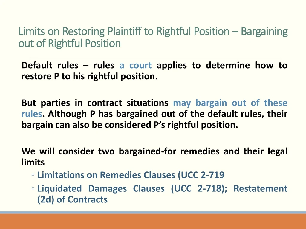 limits on restoring plaintiff to rightful