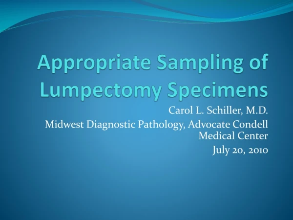 Appropriate Sampling of Lumpectomy Specimens