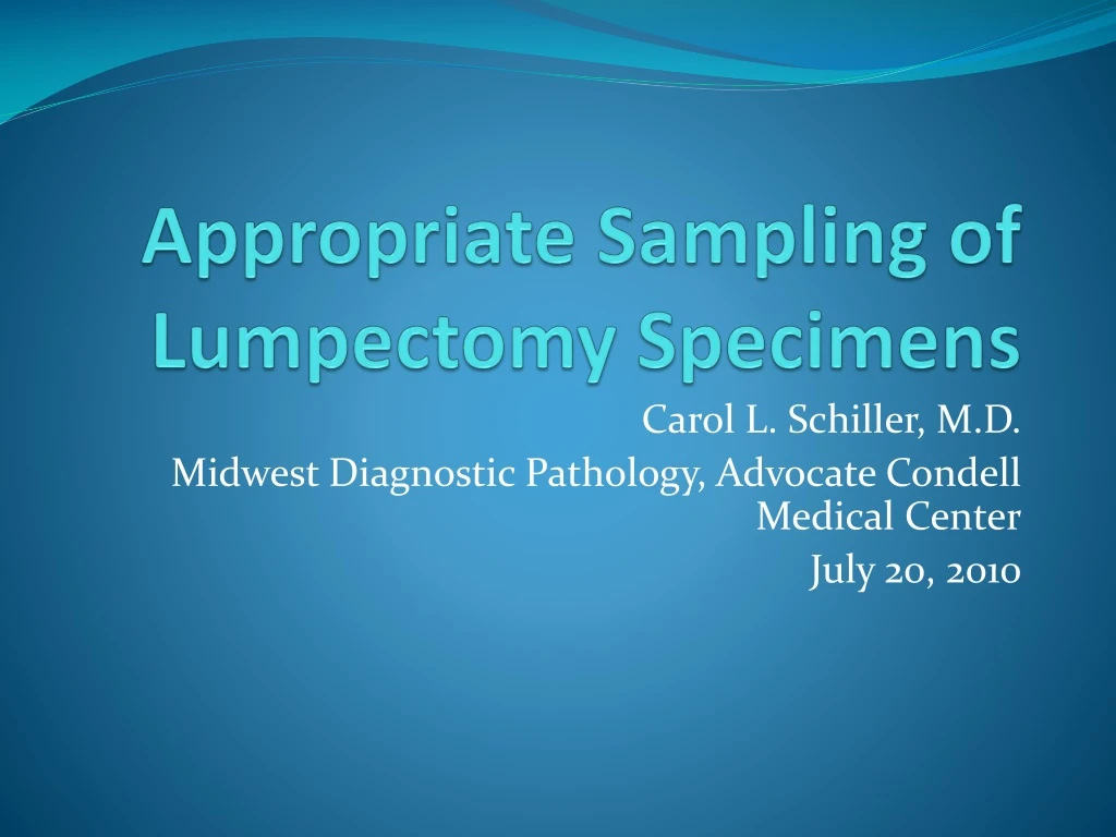 appropriate sampling of lumpectomy specimens