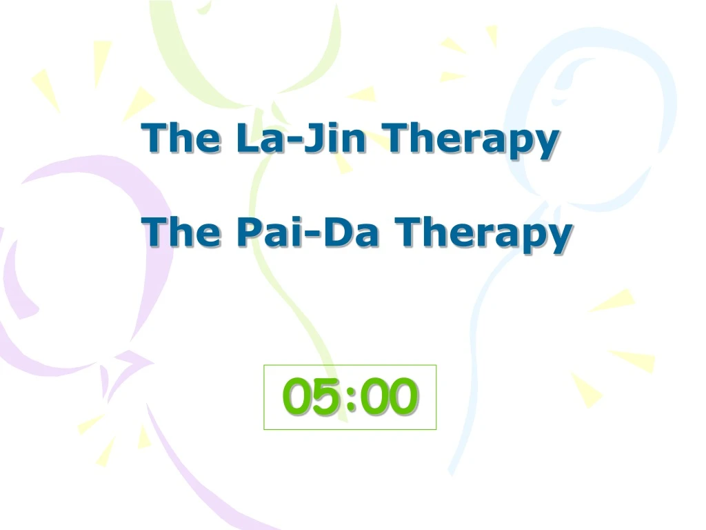the la jin therapy the pai da therapy