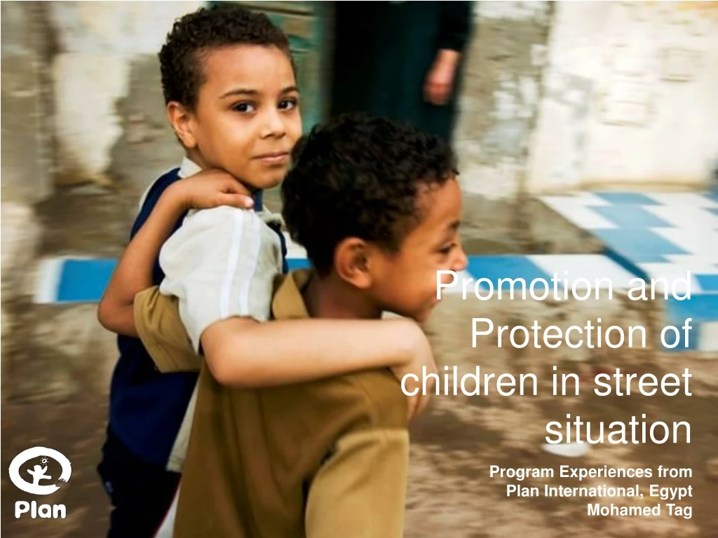 promotion and protection of children in street