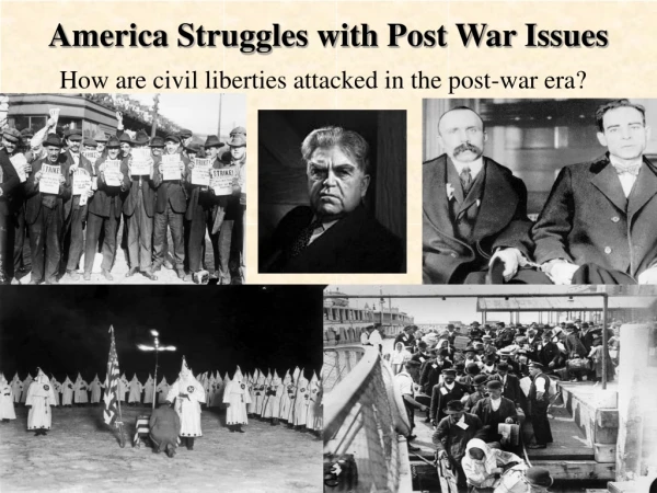America Struggles with Post War Issues