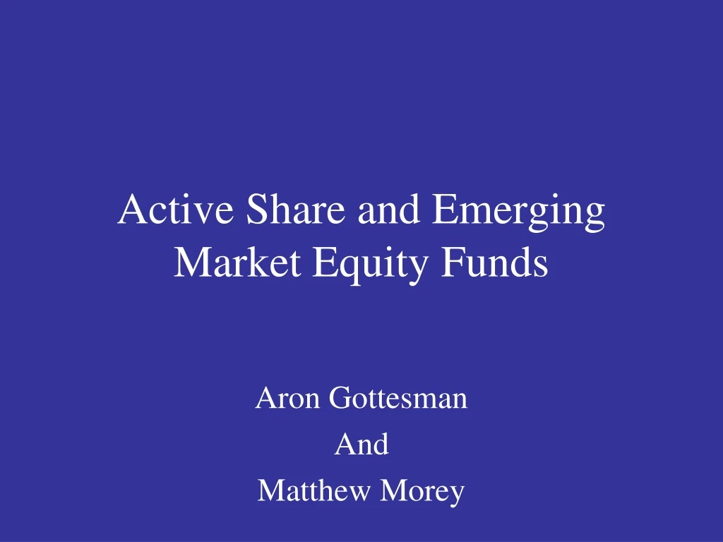 active share and emerging market equity funds