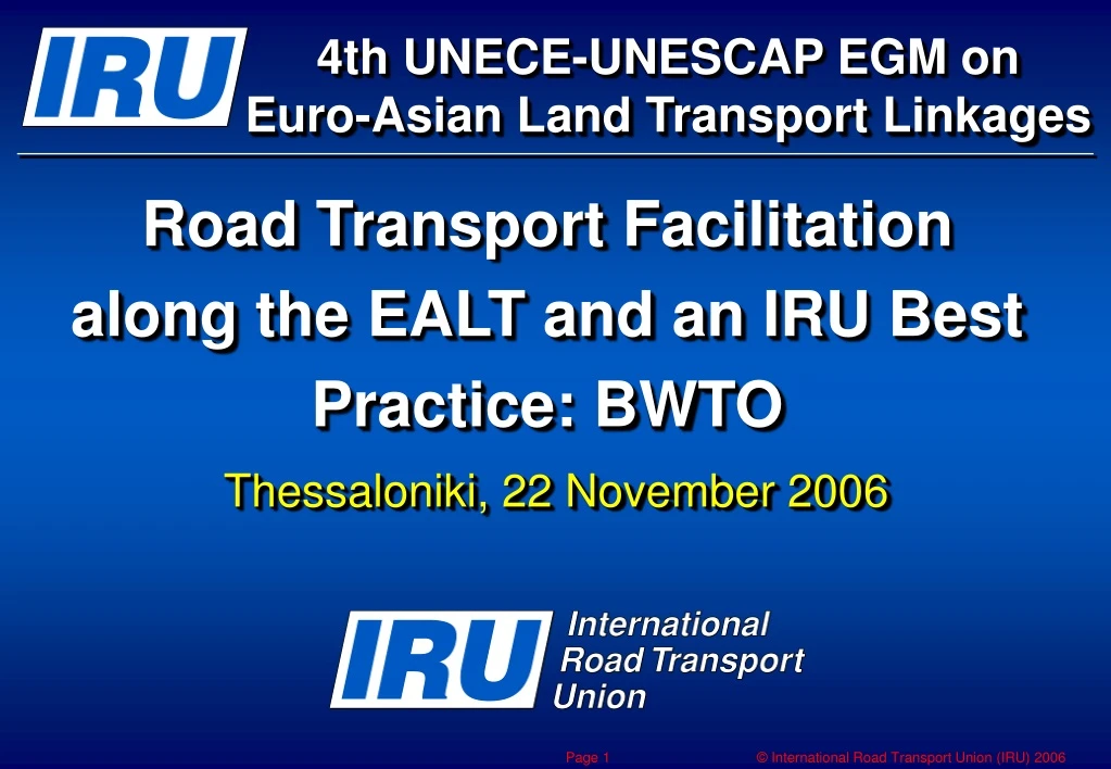 road transport facilitation along the ealt and an iru best practice bwto