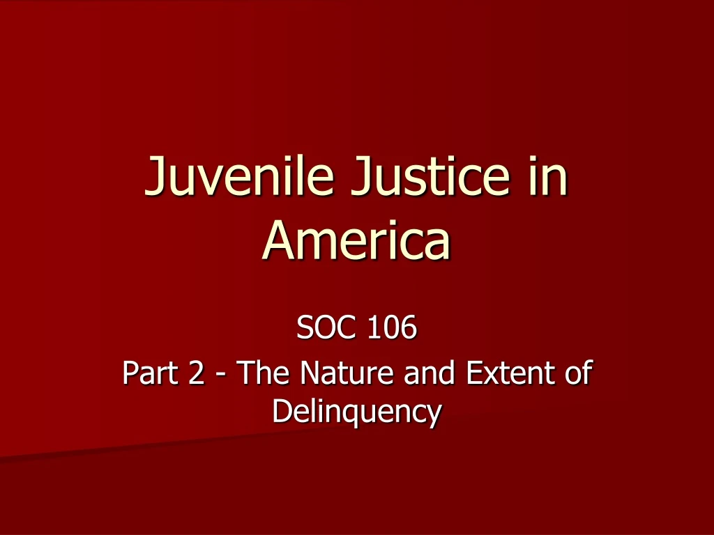 juvenile justice in america