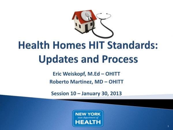 Health Homes HIT Standards: Updates and Process