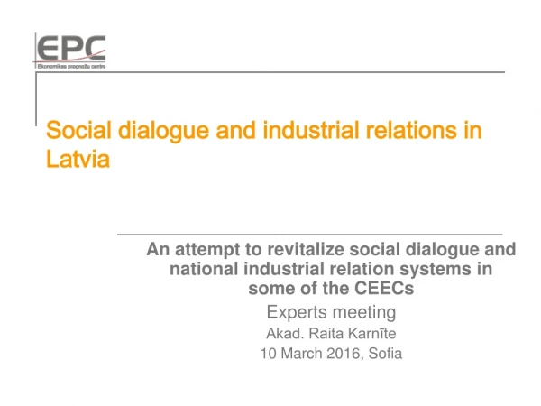 Social dialogue and industrial relations in Latvia