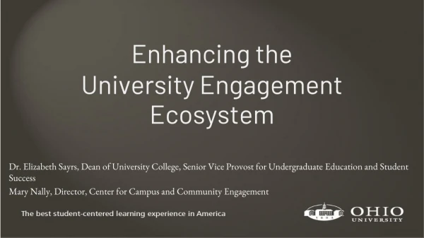 Enhancing the  University Engagement Ecosystem