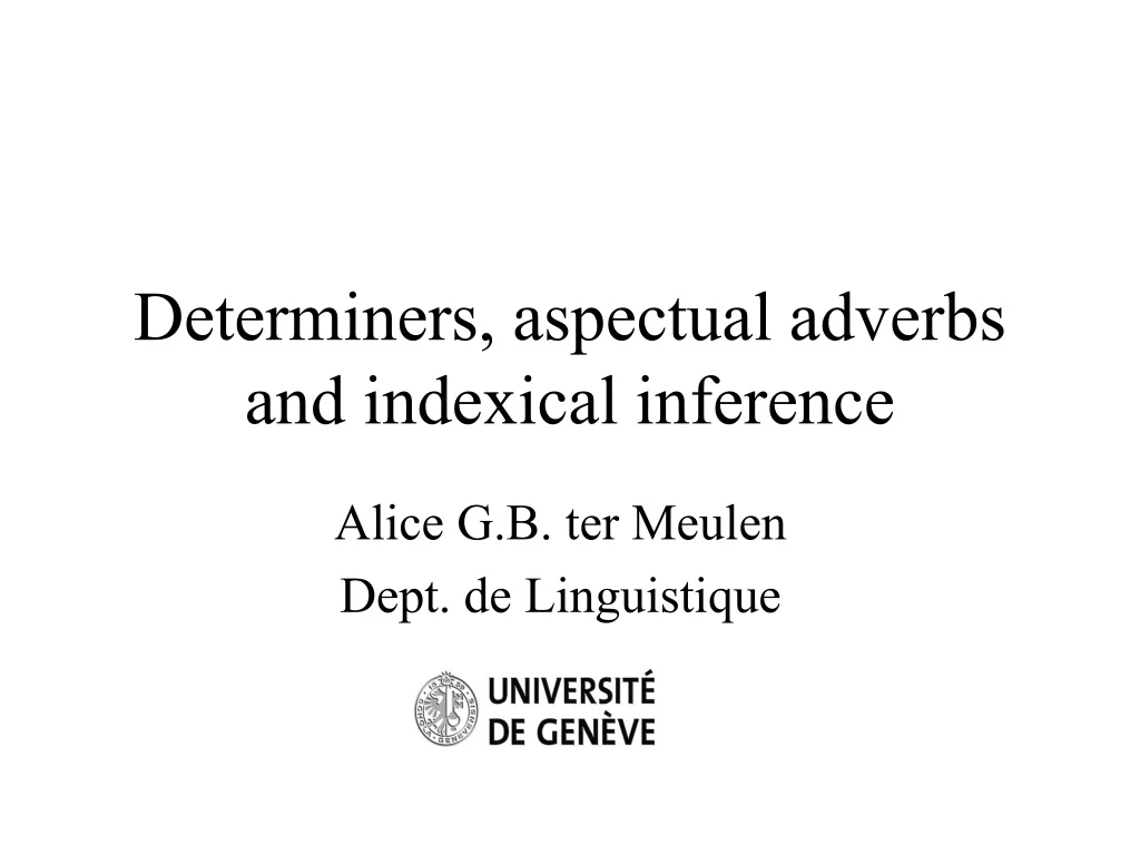 determiners aspectual adverbs and indexical inference