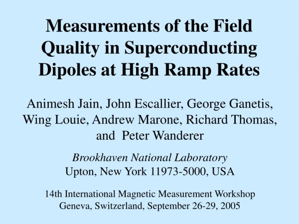 Measurements of the Field Quality in Superconducting Dipoles at High Ramp Rates