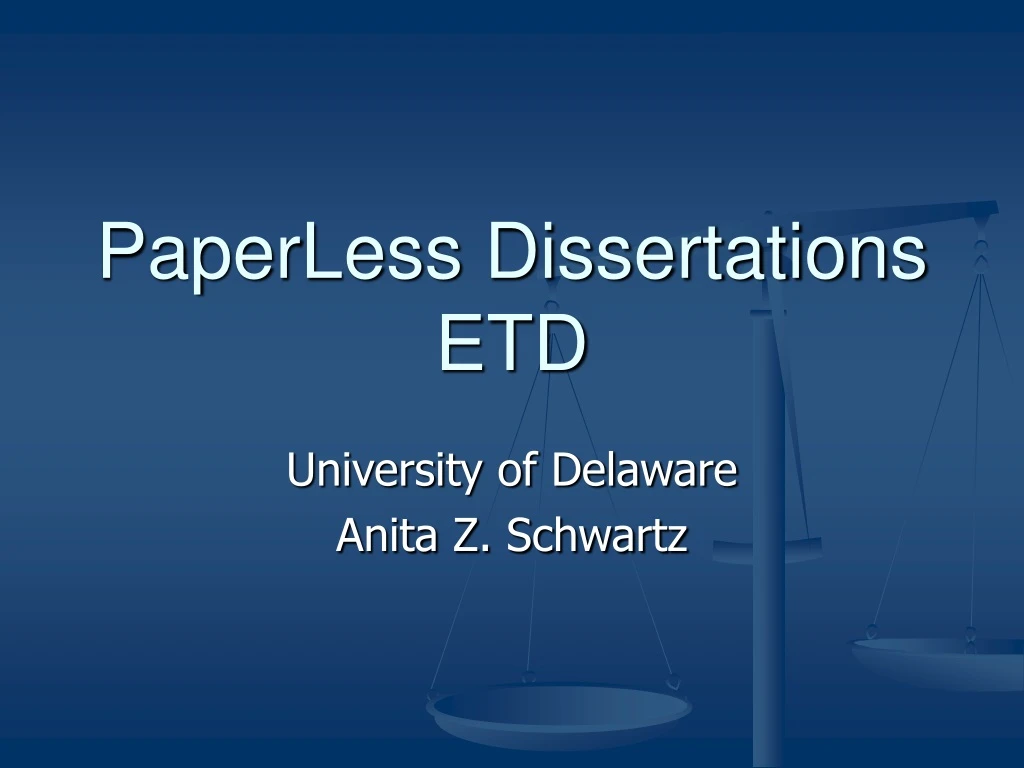 paperless dissertations etd