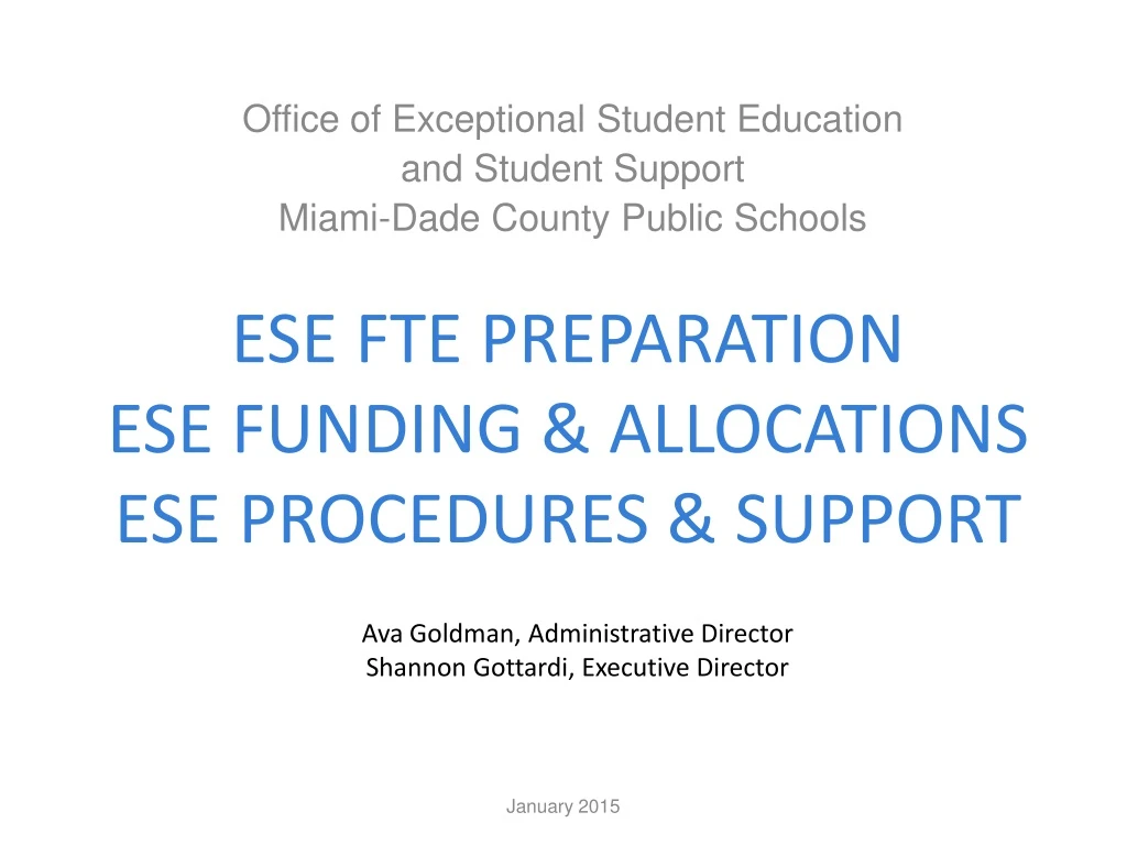 ese fte preparation ese funding allocations ese procedures support