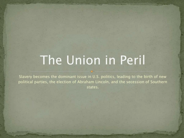 The Union in Peril
