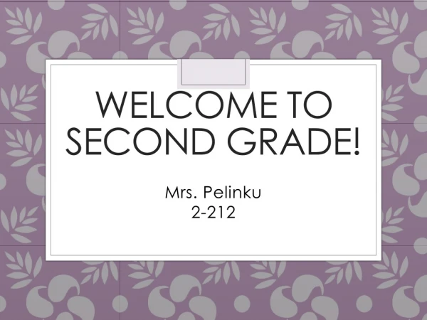 Welcome to Second Grade!