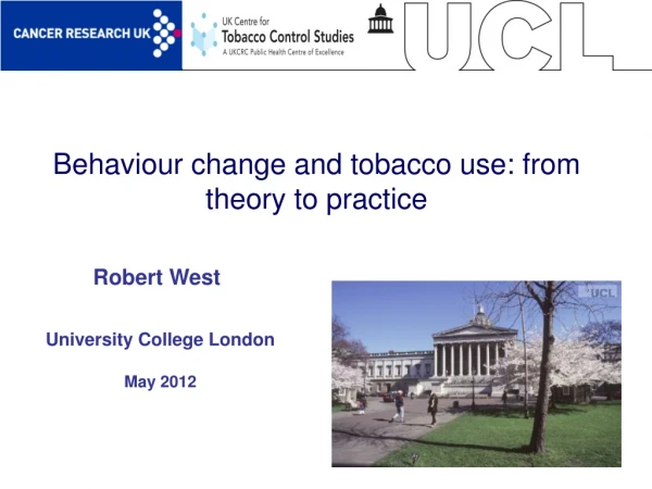 Behaviour change and tobacco use: from theory to practice