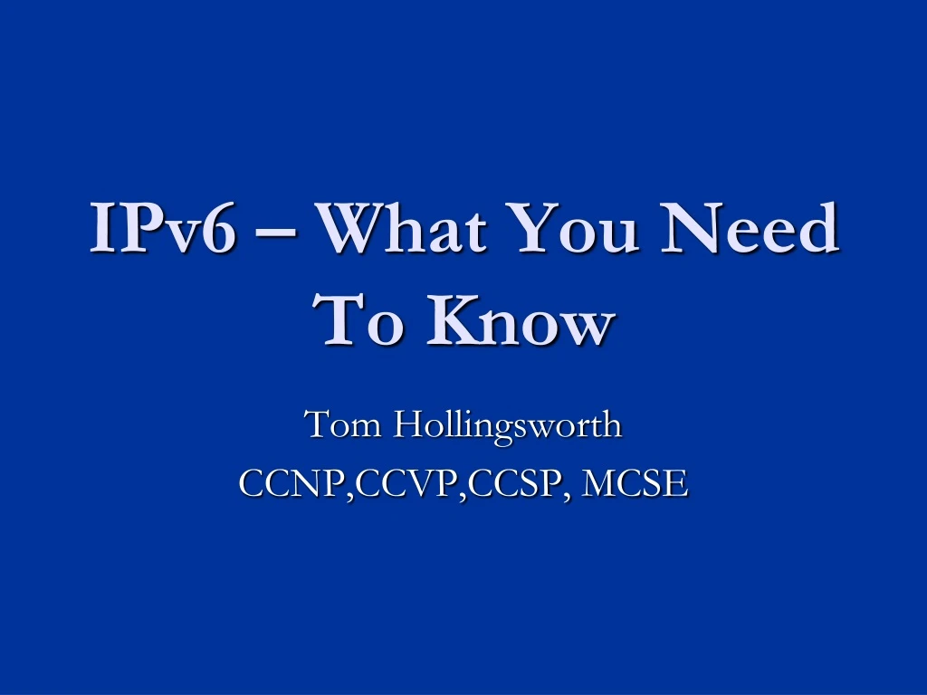 ipv6 what you need to know
