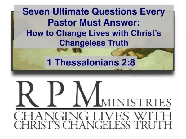 Seven Ultimate Questions Every Pastor Must Answer: