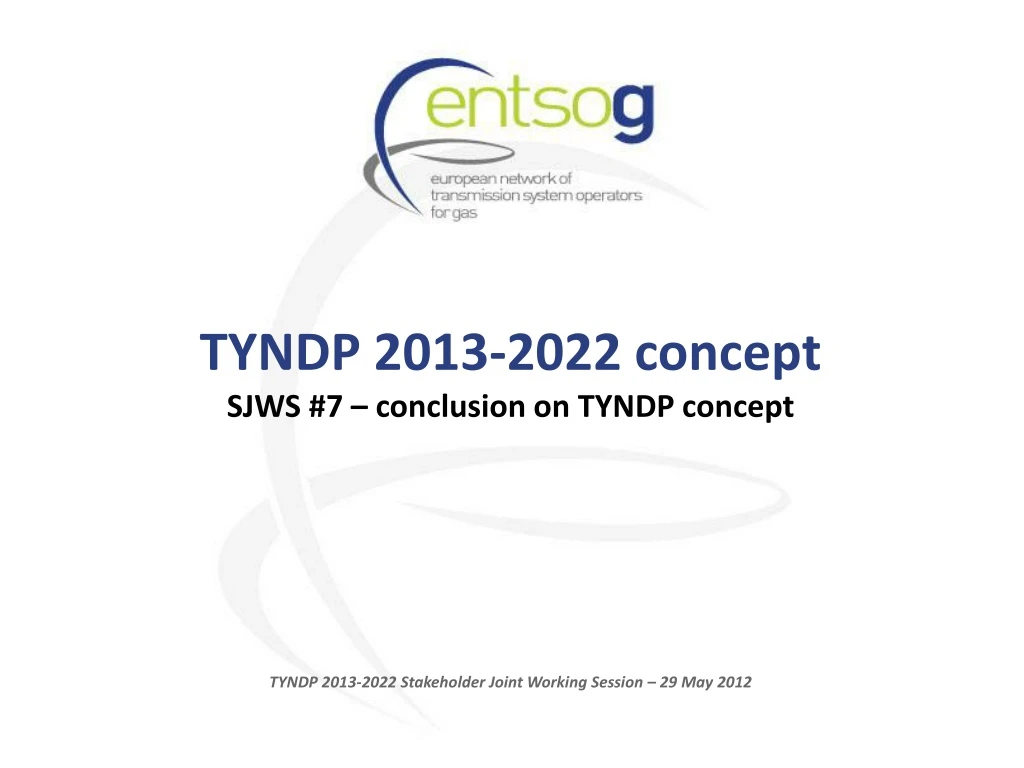 tyndp 2013 2022 concept sjws 7 conclusion on tyndp concept
