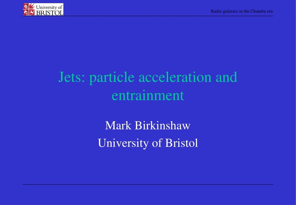 jets particle acceleration and entrainment