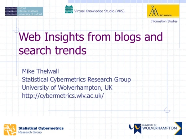 Web Insights from blogs and search trends