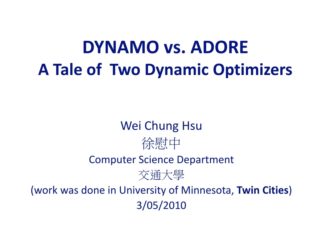 dynamo vs adore a tale of two dynamic optimizers