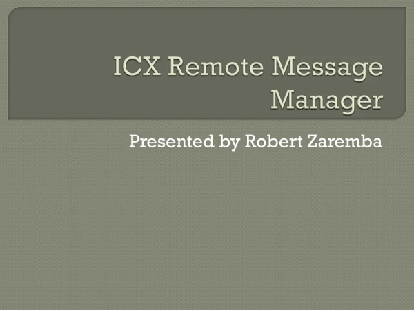 ICX Remote Message Manager