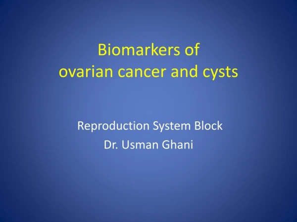 Biomarkers of ovarian cancer and cysts