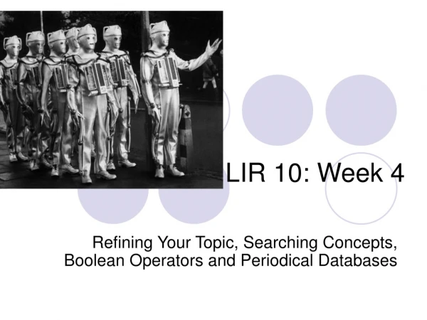 LIR 10: Week 4