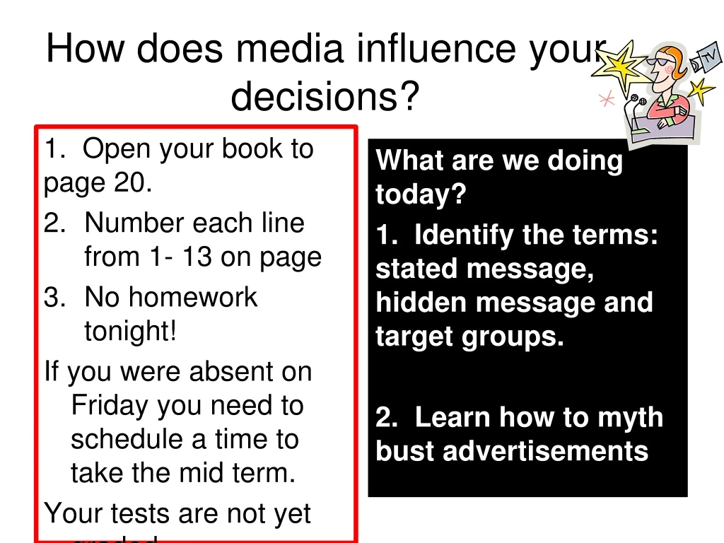 how does media influence your decisions