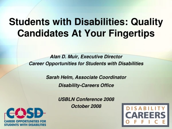 Students with Disabilities: Quality Candidates At Your Fingertips