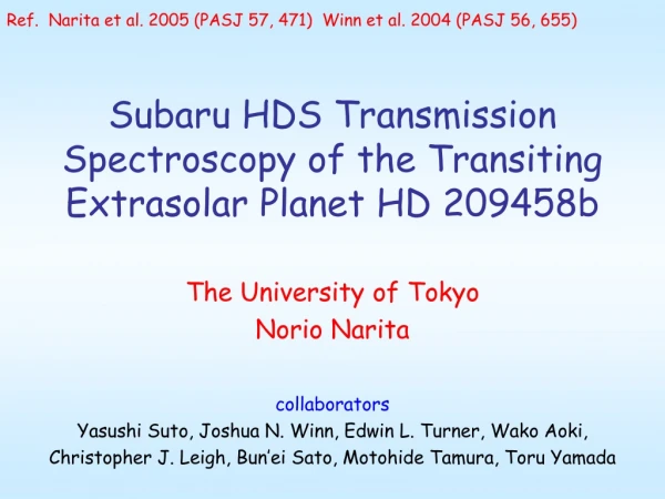 Subaru HDS Transmission Spectroscopy of the Transiting Extrasolar Planet HD 209458b