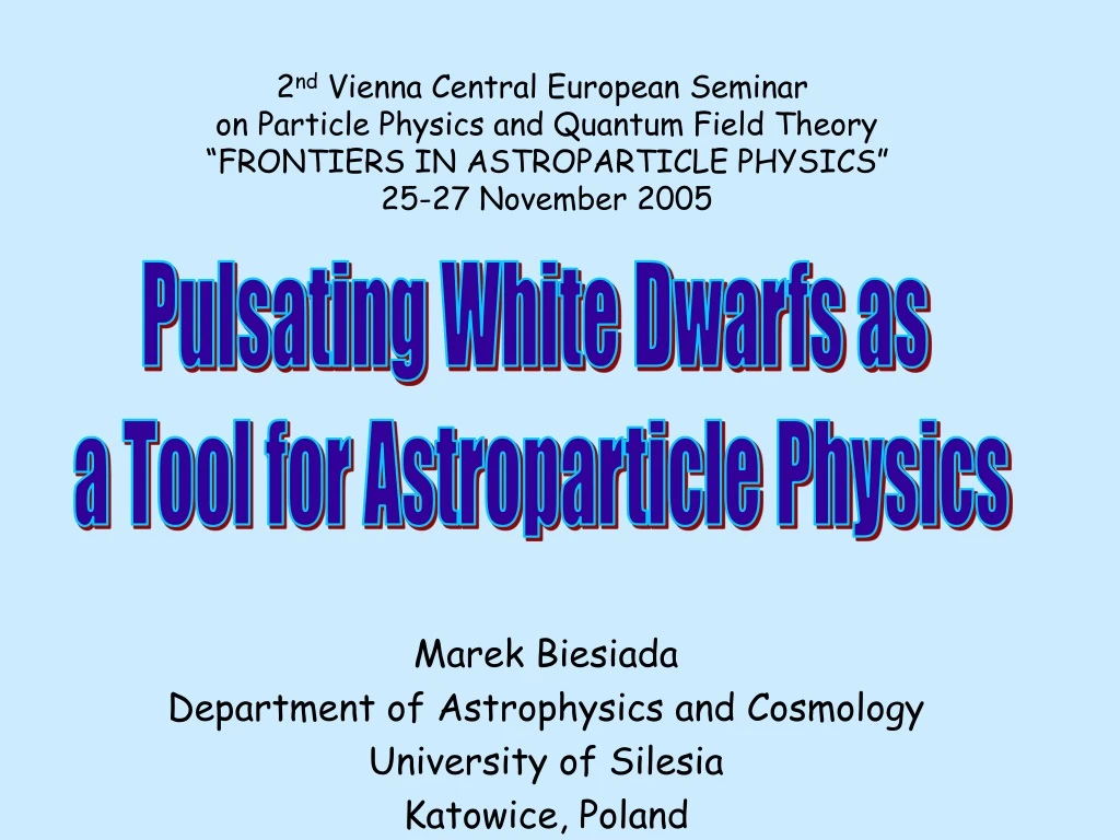 marek biesiada department of astrophysics and cosmology university of silesia katowice poland