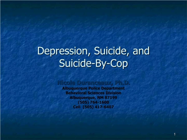 Depression, Suicide, and  Suicide-By-Cop