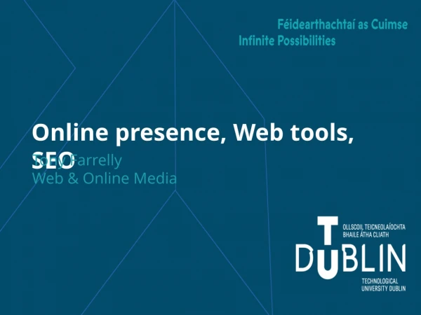 Online presence, Web tools, SEO