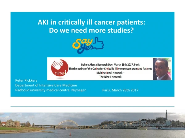 AKI in critically ill cancer patients:  Do we need more studies?