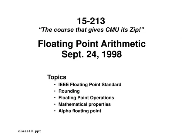 Floating Point Arithmetic Sept. 24, 1998