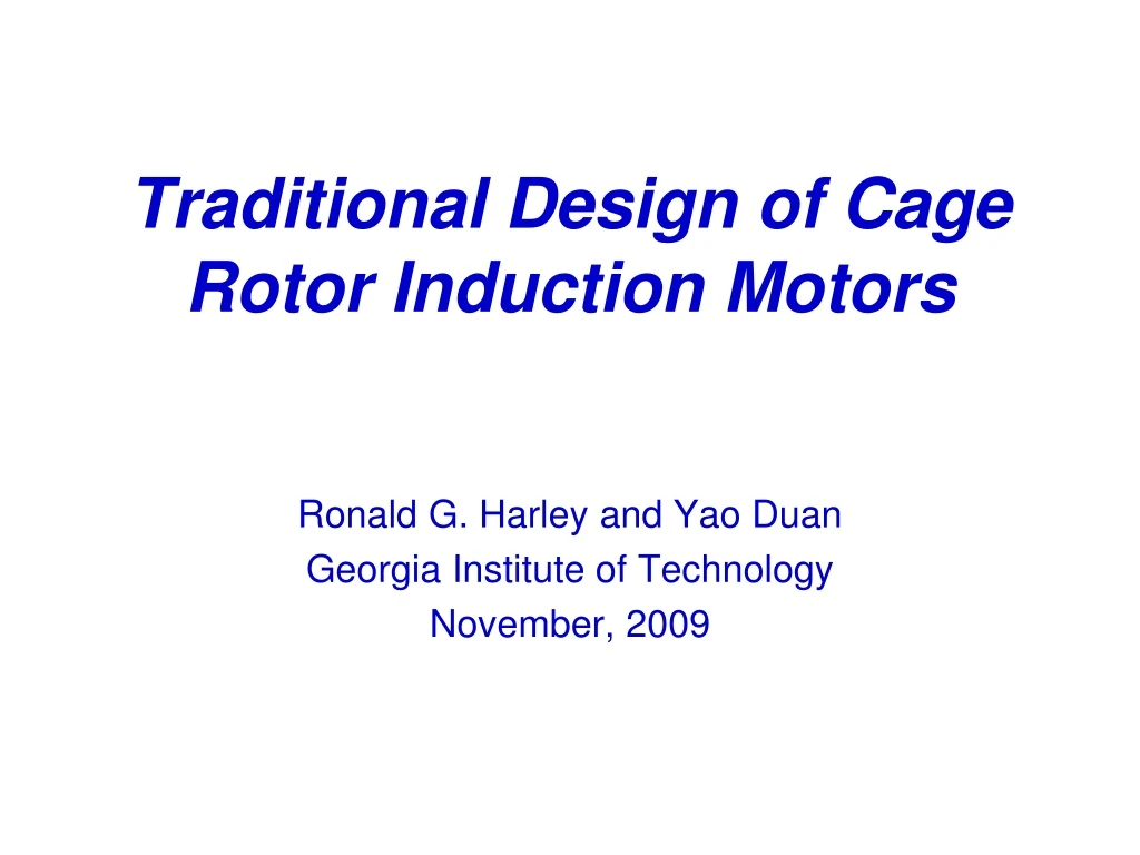 traditional design of cage rotor induction motors