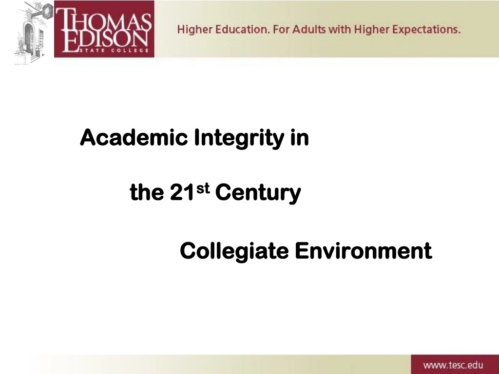 academic integrity in the 21 st century
