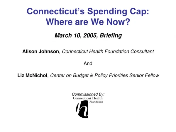Connecticut’s Spending Cap:  Where are We Now?