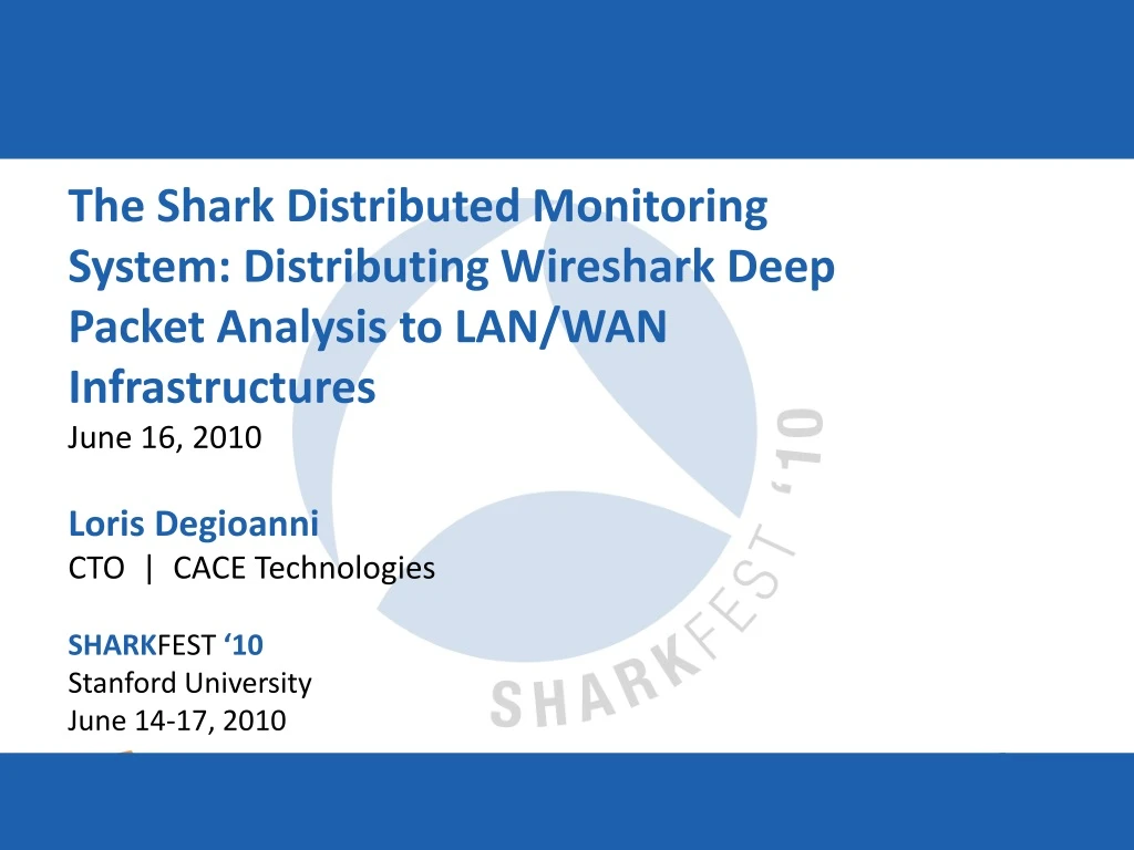 the shark distributed monitoring system