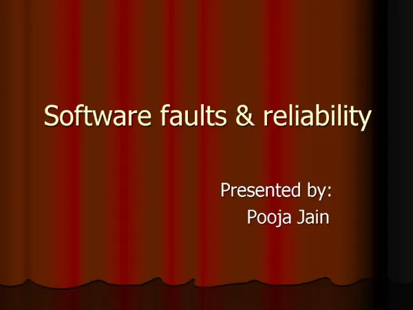 Software faults reliability