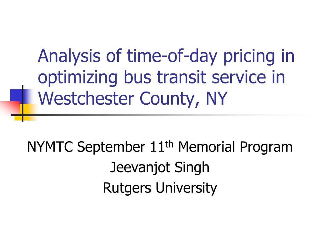 analysis of time of day pricing in optimizing bus transit service in westchester county ny